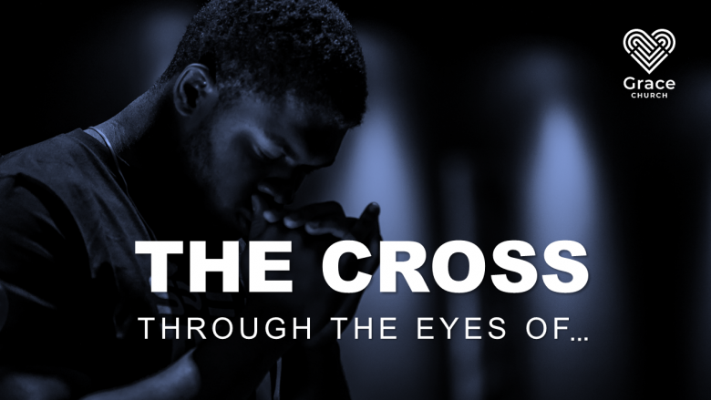 The Cross Through the Eyes of...